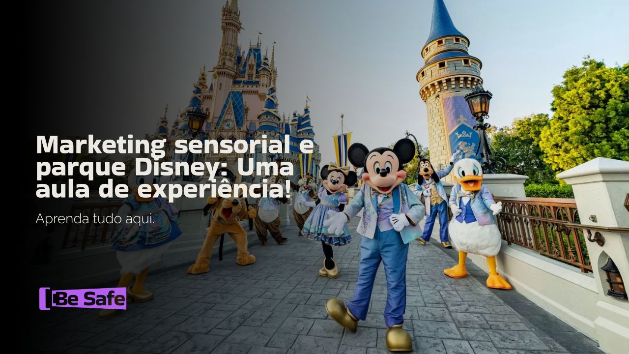Marketing sensorial e parque Disney Uma aula de experiência!